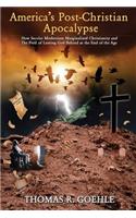 America's Post-Christian Apocalypse