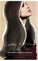 Letters, to Women Like Me