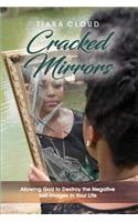 Cracked Mirrors