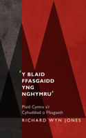 'Y Blaid Ffasgaidd yng Nghymru'