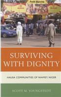 Surviving with Dignity
