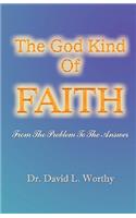 The God Kind of Faith