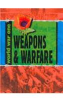 Weapons and Warfare