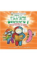 Basher Science: Extreme Biology: From Superbugs to Clones ... Get to the Edge of Science(Basher Science)