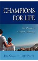 Champions for Life: The Power of a Father's Blessing