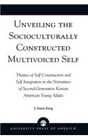 Unveiling the Socioculturally Constructed Multivoiced Self