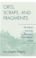 Orts, Scraps, and Fragments: The Elusive Search for Meaning in Virginia Woolf's Fiction(English)