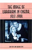 The Image of Librarians in Cinema, 1917-1999