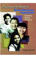 Psychosocial Aspects of the Asian-American Experience