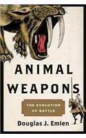Animal Weapons: The Evolution of Battle
