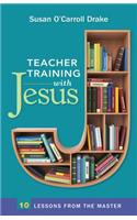 Teacher Training with Jesus