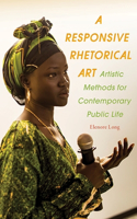 Responsive Rhetorical Art, A