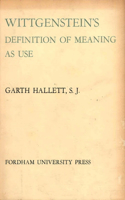 Wittgenstein's Definition of Meaning As Use