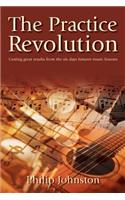 The Practice Revolution