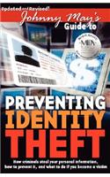 Johnny May's Guide to Preventing Identity Theft