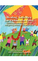 Healing Activities for Children In Grief