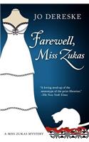 Farewell, Miss Zukas