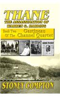 Thane: The Assassination of Warren G. Harding(2 Gastineau Channel Quartet)