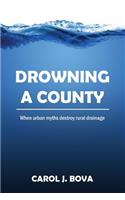 Drowning a County