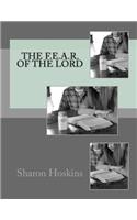 F.E.A.R. of the Lord