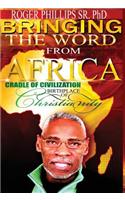 Bringing The Word From Africa