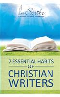 7 Essential Habits of Christian Writers