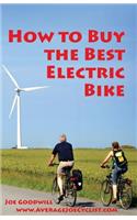 How to Buy the Best Electric Bike - Black and White version