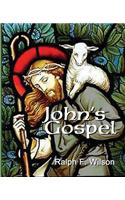 John's Gospel: A Discipleship Journey with Jesus