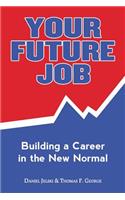Your Future Job