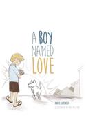 A Boy Named Love