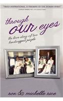 Through Our Eyes