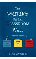 Writing on the Classroom Wall
