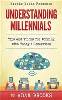 Understanding Millennials