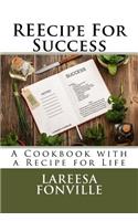 REEcipe For Success