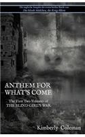 Anthem For What's Come