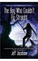 Boy Who Couldn't Fly Straight