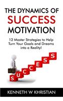 Dynamics of Success Motivation