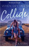 When Destinies Collide