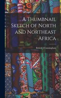 Thumbnail Sketch of North and Northeast Africa