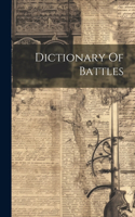 Dictionary Of Battles