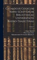 Catalogus Codicum Manu Scriptorum Bibliothecae Universitatis Rheno-Trajectinae; Volume 1