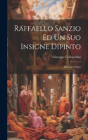 Raffaello Sanzio Ed Un Suo Insigne Dipinto
