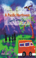 Pacific Northwest Family Sleep Story