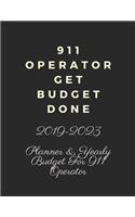 911 Operator Get Budget Done: 2019-2023 Five Year Planner and Yearly Budget for 911 Operator, 60 Months Planner and Calendar, Personal Finance Planner