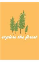 Explore the Forest: Nature Journal for Kids (Funny Hiking Gifts for Boys)
