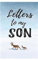 Letters To My Son
