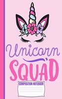 UNICORN SQUAD Composition Notebook