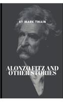Alonzo Fitz and Other Stories