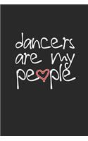 Dancers Are My People: 2019-2020 Academic Year Planner, Datebook, And Homework Scheduler For Middle And High School Dance Students, Dance Teachers, And Dance Moms