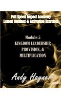 Kingdom Leadership, Provision, and Multiplication